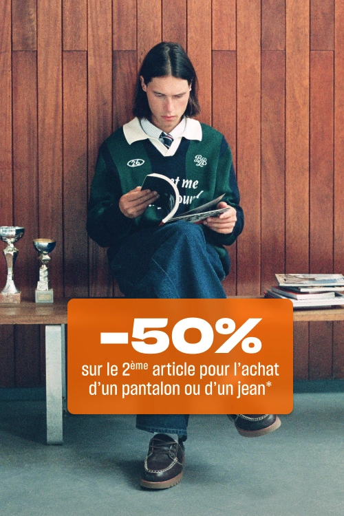 -50% sur un pantalon ou jean pour un article acheté