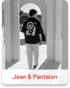 Jean & Pantalon