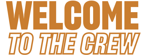 Welcome to the crew