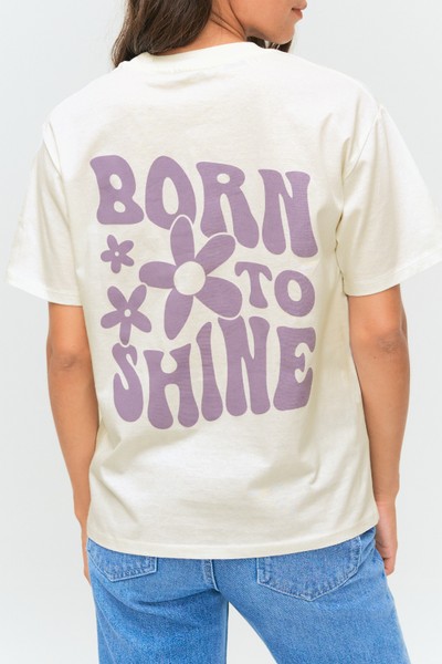 T-shirt born to shine