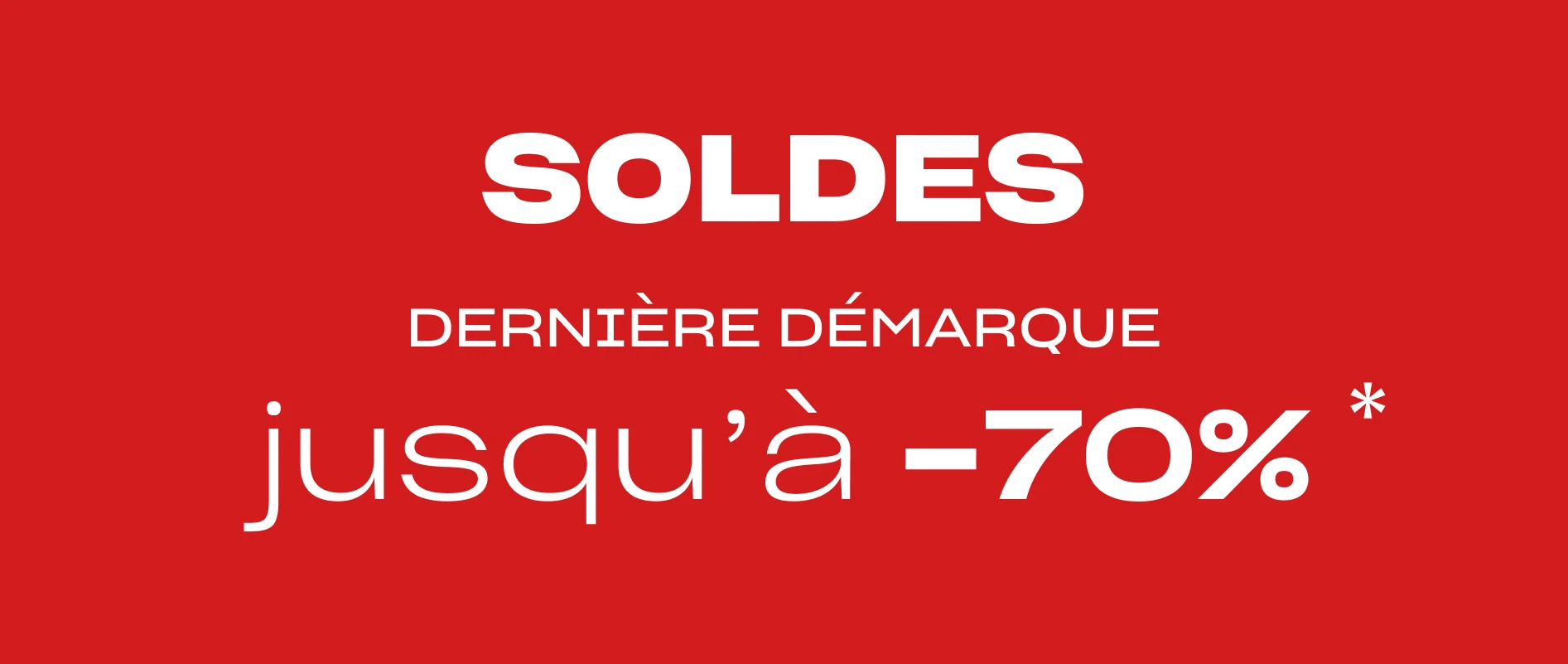 Soldes jusqu'a -70%